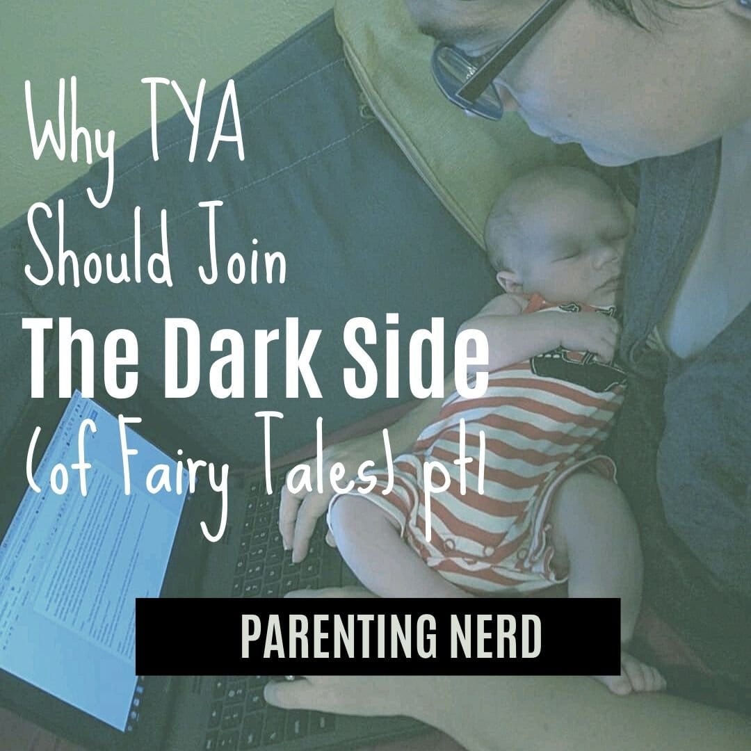 Why TYA Should Join the Dark Side (of Fairy Tales)