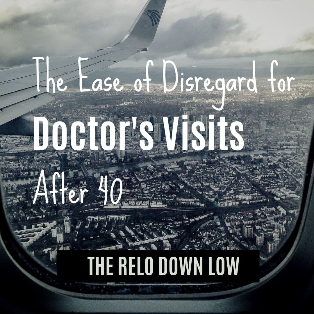 The Utter Ease of Personal Disregard for Doctor's Visits After 40