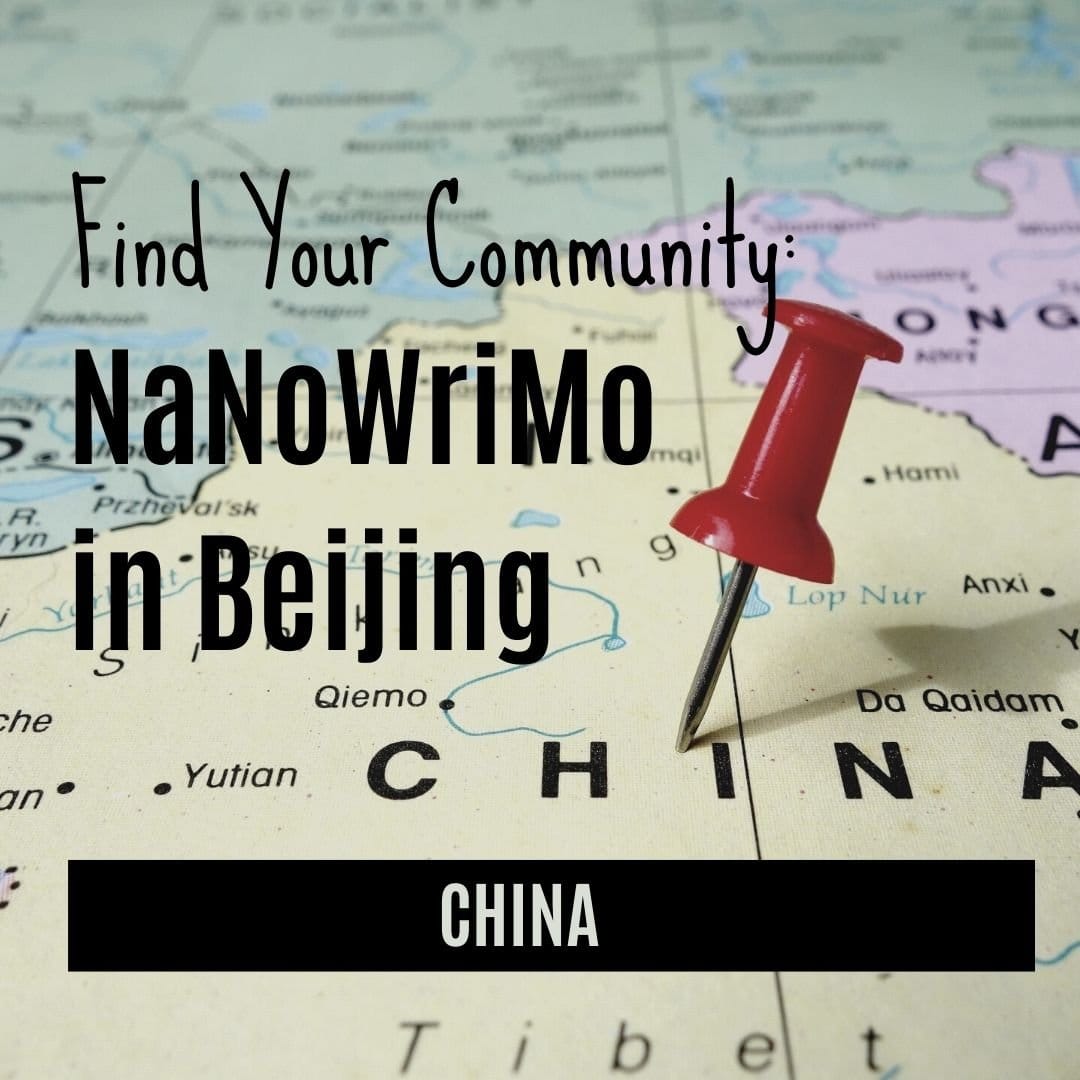 Find Your Community: NaNoWriMo in Beijing